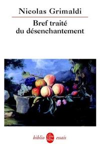 Bref Traite Du Desenchantement