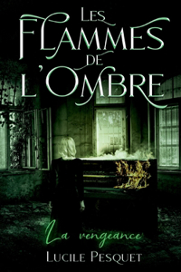Les Flammes de l'Ombre