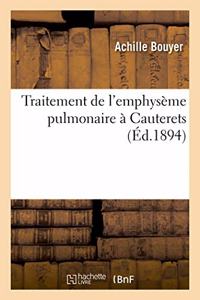 Traitement de l'Emphysème Pulmonaire À Cauterets