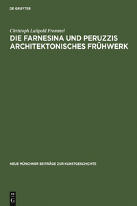 Farnesina und Peruzzis architektonisches Frühwerk