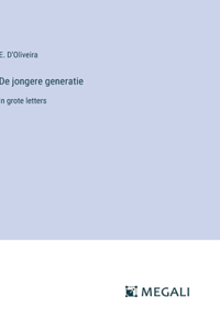 De jongere generatie
