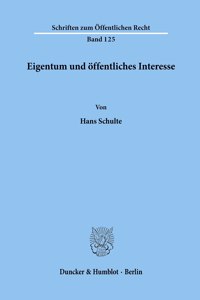 Eigentum Und Offentliches Interesse