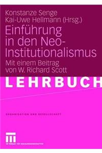 Einführung in Den Neo-Institutionalismus