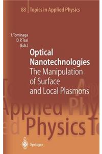 Optical Nanotechnologies