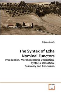 The Syntax of Ezha Nominal Functors