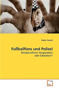 Fußballfans und Polizei