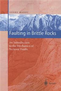 Faulting in Brittle Rocks