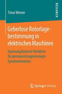 Geberlose Rotorlagebestimmung in Elektrischen Maschinen