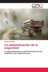 La administración de la seguridad