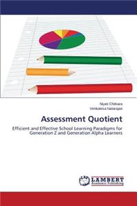 Assessment Quotient