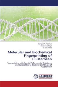 Molecular and Biochemical Fingerprinting of Clusterbean