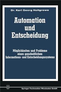 Automation und Entscheidung