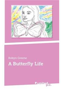A Butterfly Life