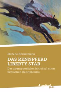 Rennpferd Liberty Star