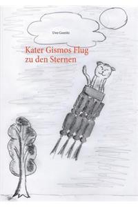Kater Gismos Flug zu den Sternen