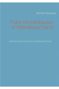 Fruhe Kirchenbauten in Mitteldeutschland