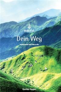 Dein Weg