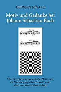 Motiv und Gedanke bei Johann Sebastian Bach