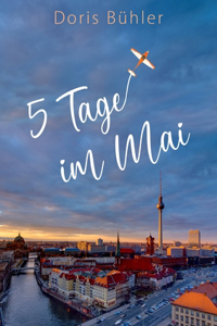 Fünf Tage im Mai