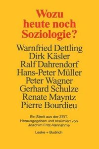 Wozu heute noch Soziologie?