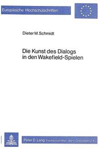 Die Kunst Des Dialogs in Den Wakefield-Spielen