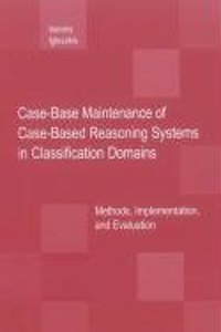 Case-base Maintenance of Case-based Reasoning Systems in Cla