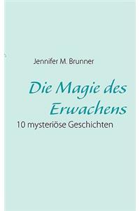 Die Magie des Erwachens