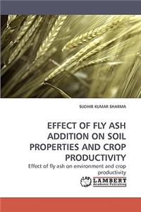 Effect of Fly Ash Addition on Soil Properties and Crop Productivity