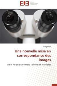 Une Nouvelle Mise En Correspondance Des Images