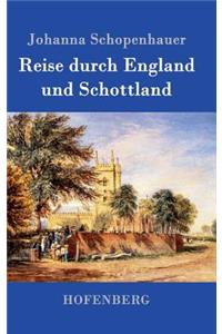Reise durch England und Schottland