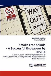 Smoke Free Shimla - A Successful Endeavour by HPVHA