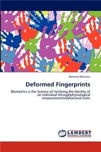 Deformed Fingerprints