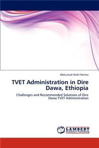 TVET Administration in Dire Dawa, Ethiopia