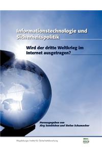 Informationstechnologie und Sicherheitspolitik