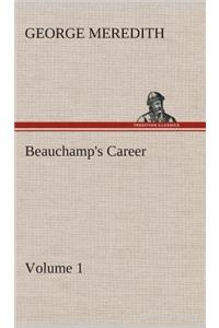 Beauchamp's Career - Volume 1