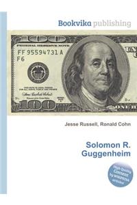 Solomon R. Guggenheim