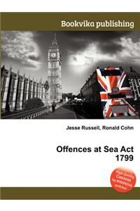 Offences at Sea ACT 1799