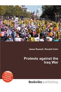 Protests Against the Iraq War