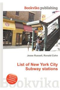 List of New York City Subway Stations