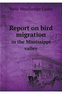 Report on Bird Migration in the Mississippi Valley