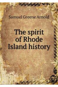 The Spirit of Rhode Island History