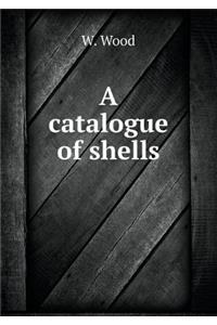 A catalogue of shells
