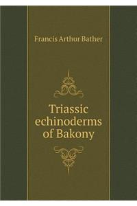Triassic Echinoderms of Bakony