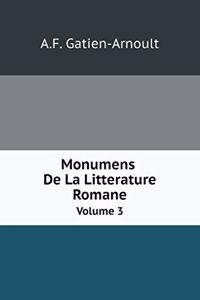 Monumens de la Litterature Romane Volume 3