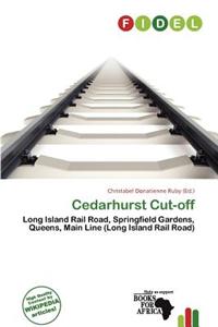 Cedarhurst Cut-Off