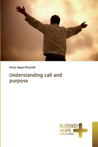 Understanding call and purpose