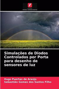 Simulações de Diodos Controlados por Porta para desenho de sensores de luz