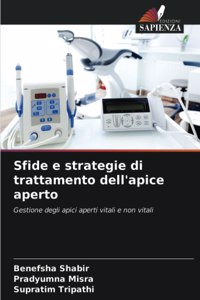 Sfide e strategie di trattamento dell'apice aperto
