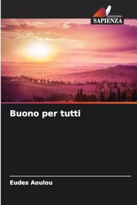 Buono per tutti