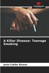 A Killer Disease